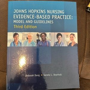 John’s Hopkins Nursing Evidence Based Practice Third Edition
